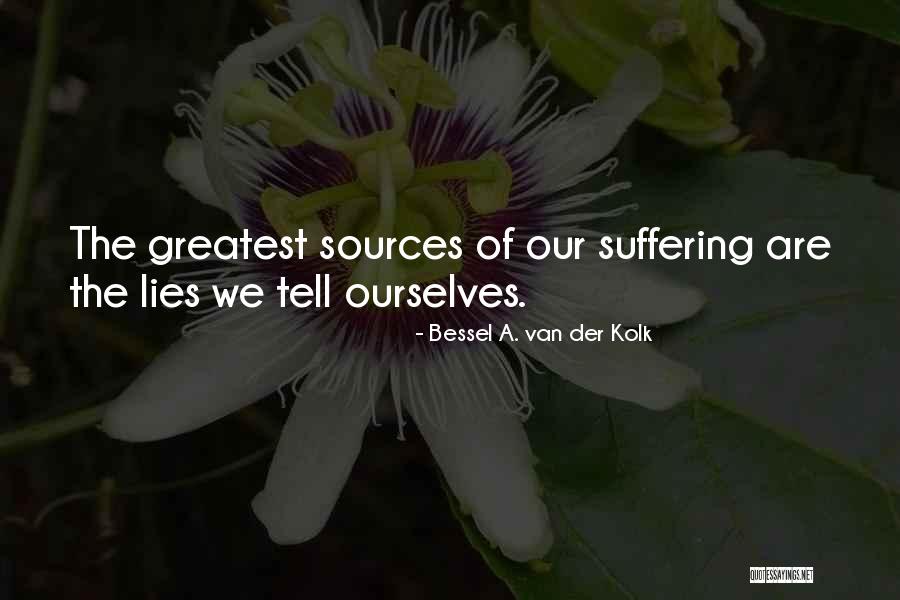 Bessel A. Van Der Kolk Quotes 1576043 Bessel A. Van Der Kolk Quotes 1576043