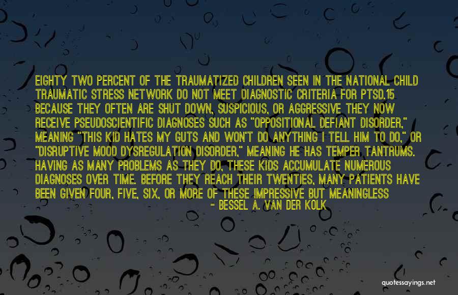Bessel A. Van Der Kolk Quotes 1675112 Bessel A. Van Der Kolk Quotes 1675112