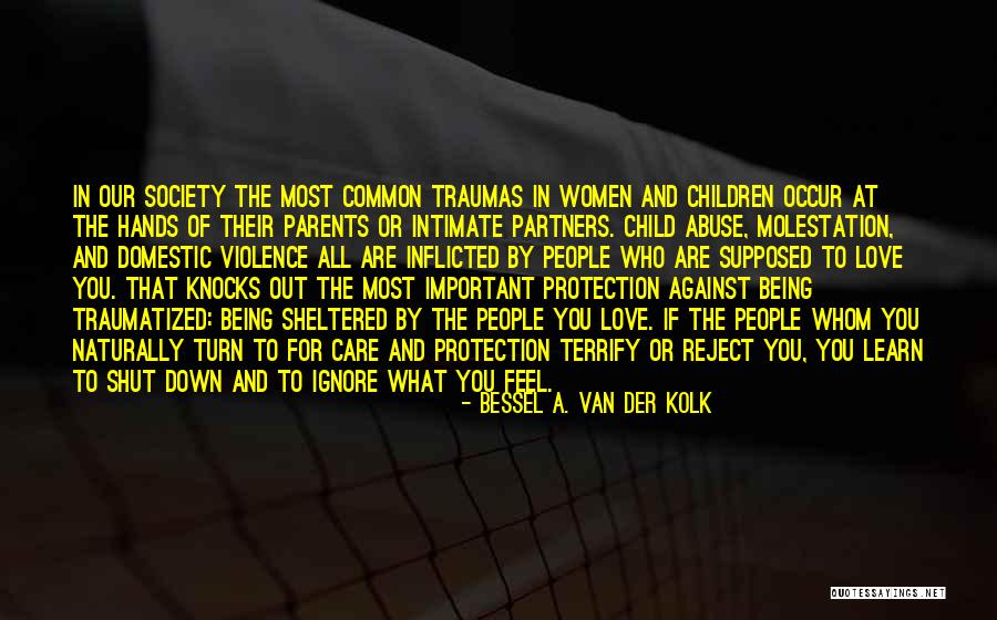 Bessel A. Van Der Kolk Quotes 1790746 Bessel A. Van Der Kolk Quotes 1790746