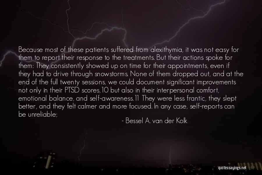Bessel A. Van Der Kolk Quotes 1808113 Bessel A. Van Der Kolk Quotes 1808113