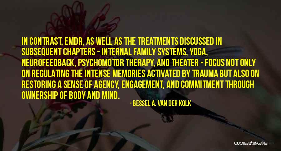 Bessel A. Van Der Kolk Quotes 1993048