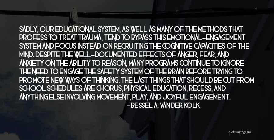 Bessel A. Van Der Kolk Quotes 2046597