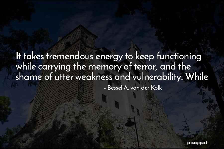 Bessel A. Van Der Kolk Quotes 213733