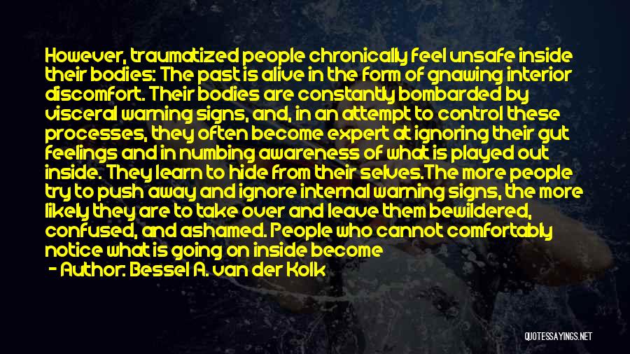 Bessel A. Van Der Kolk Quotes 217800