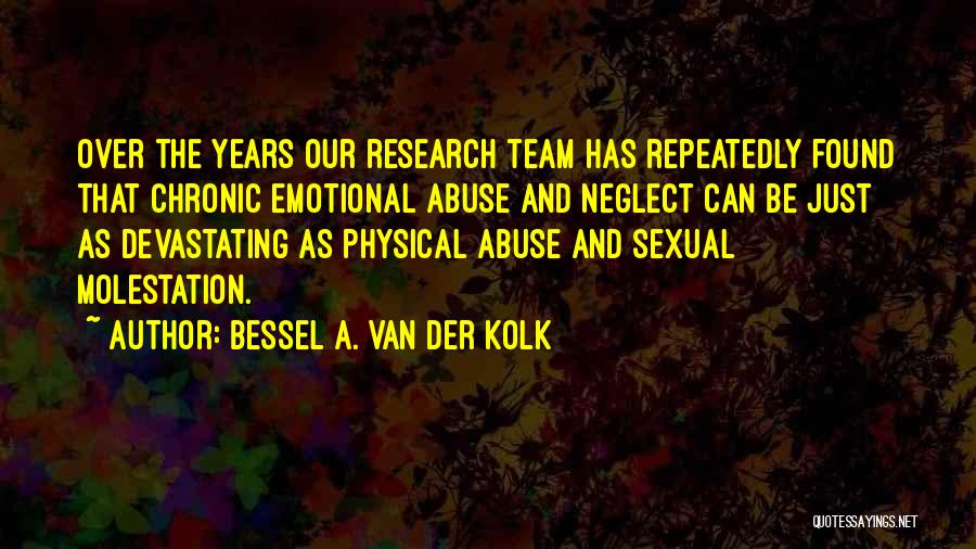 Bessel A. Van Der Kolk Quotes 224958