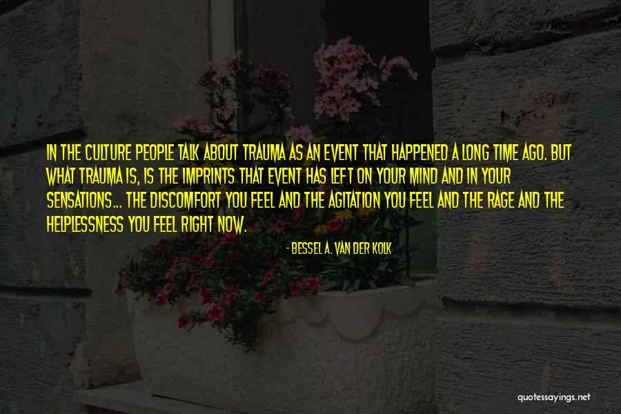 Bessel A. Van Der Kolk Quotes 343246 Bessel A. Van Der Kolk Quotes 343246