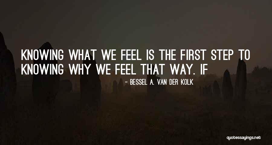 Bessel A. Van Der Kolk Quotes 385517