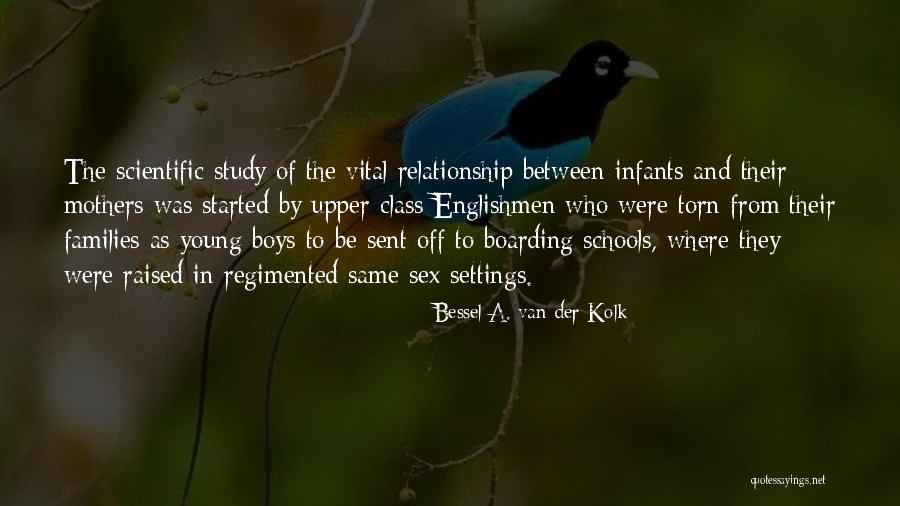 Bessel A. Van Der Kolk Quotes 488321