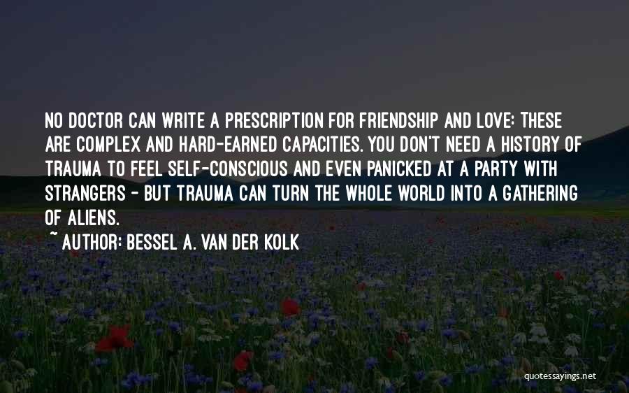 Bessel A. Van Der Kolk Quotes 96465