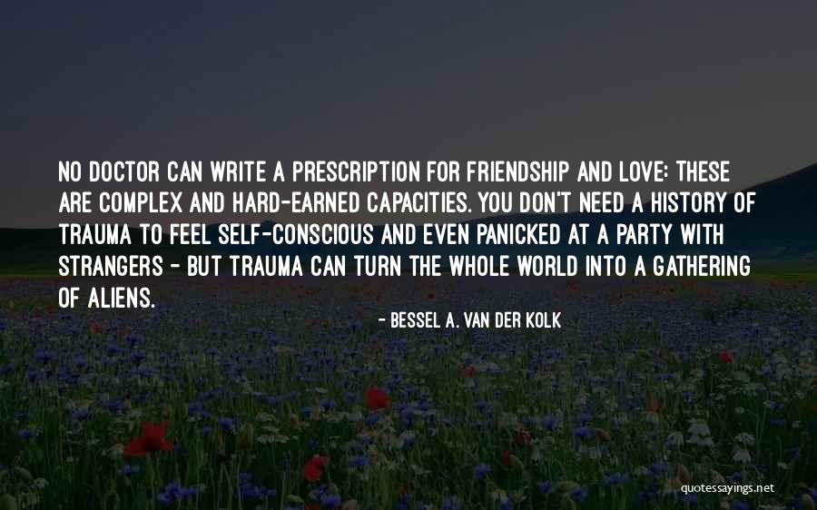 Bessel A. Van Der Kolk Quotes 96465