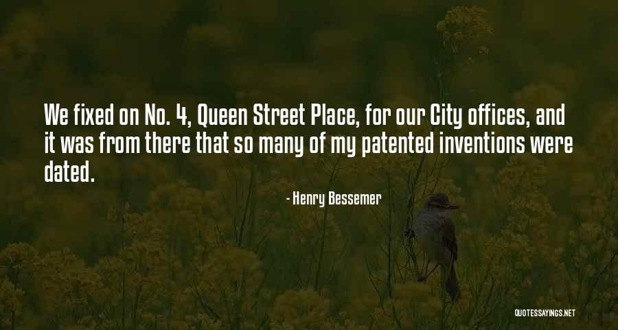 Bessemer Quotes By Henry Bessemer Bessemer Quotes By Henry Bessemer