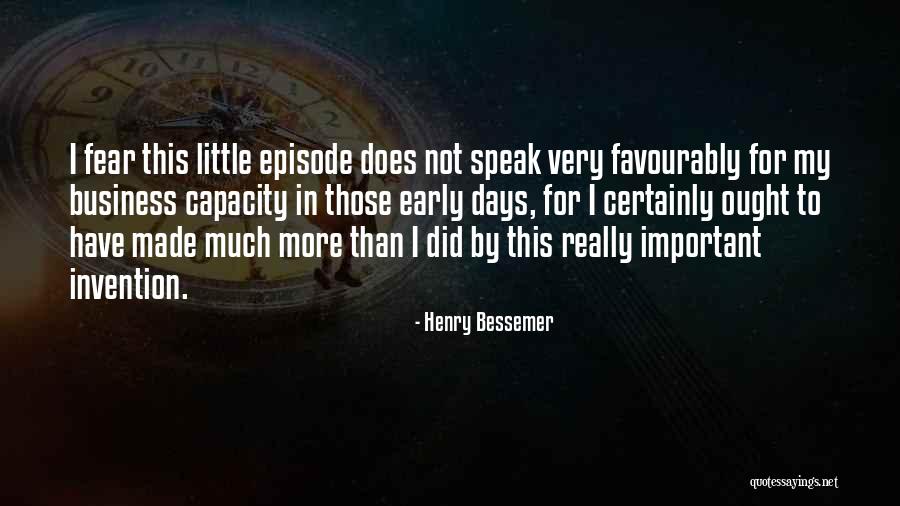 Bessemer Quotes By Henry Bessemer Bessemer Quotes By Henry Bessemer