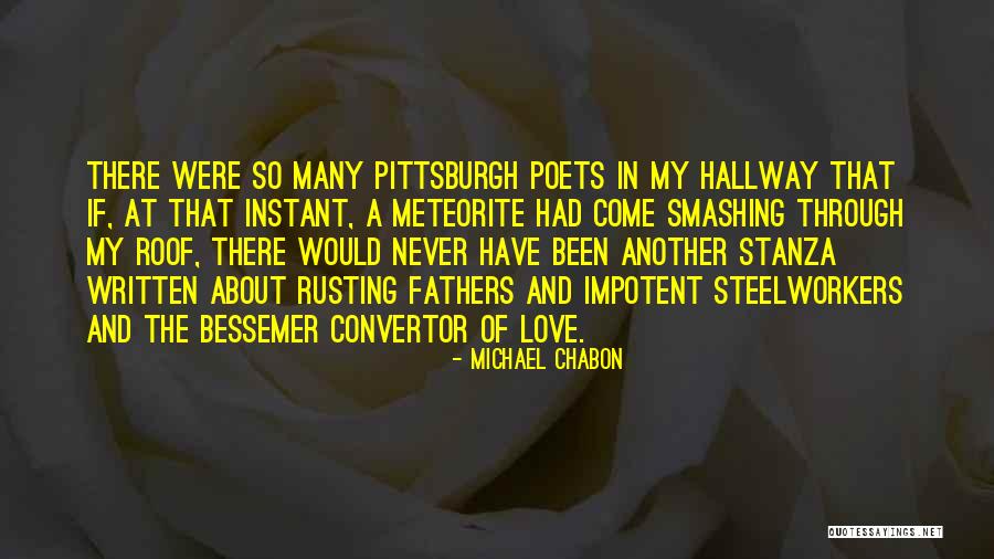 Bessemer Quotes By Michael Chabon Bessemer Quotes By Michael Chabon