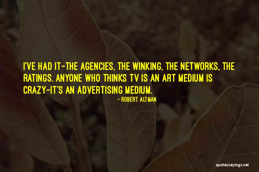 Besser Company Quotes By Robert Altman Besser Company Quotes By Robert Altman