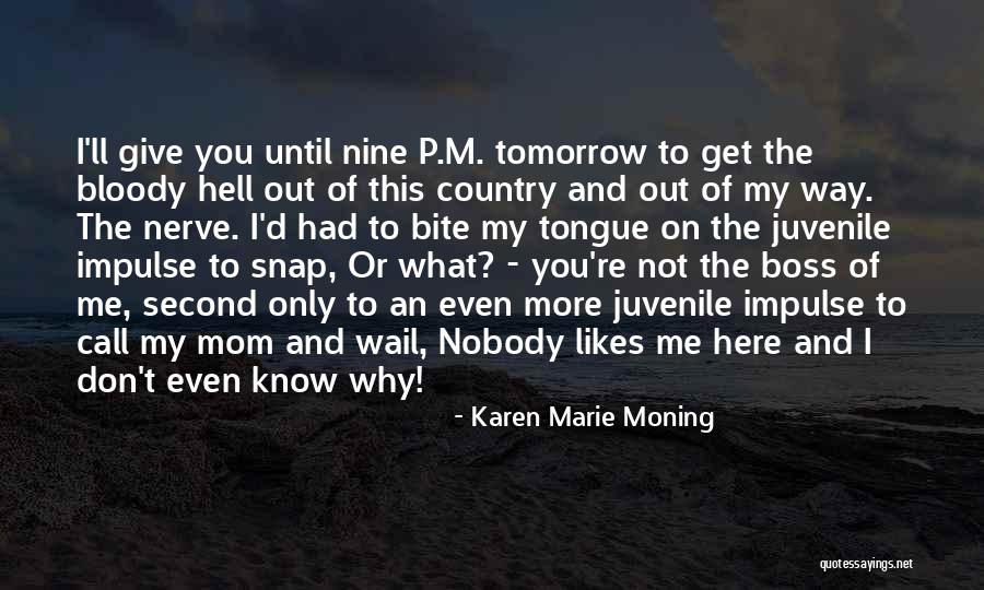 Bessererhof Quotes By Karen Marie Moning Bessererhof Quotes By Karen Marie Moning