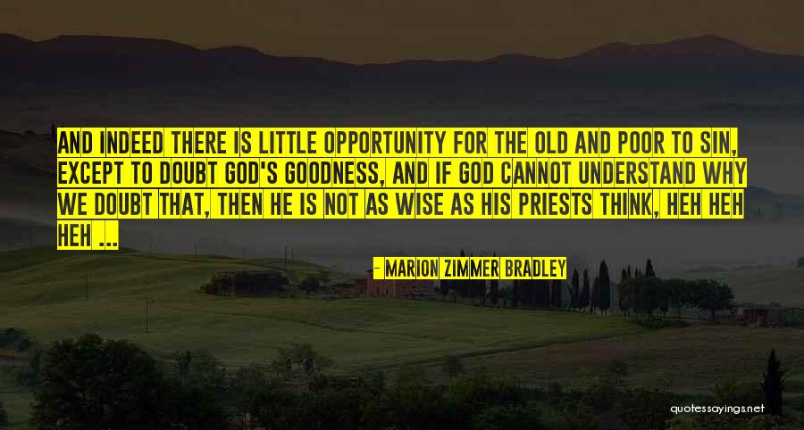 Bessett Quotes By Marion Zimmer Bradley Bessett Quotes By Marion Zimmer Bradley