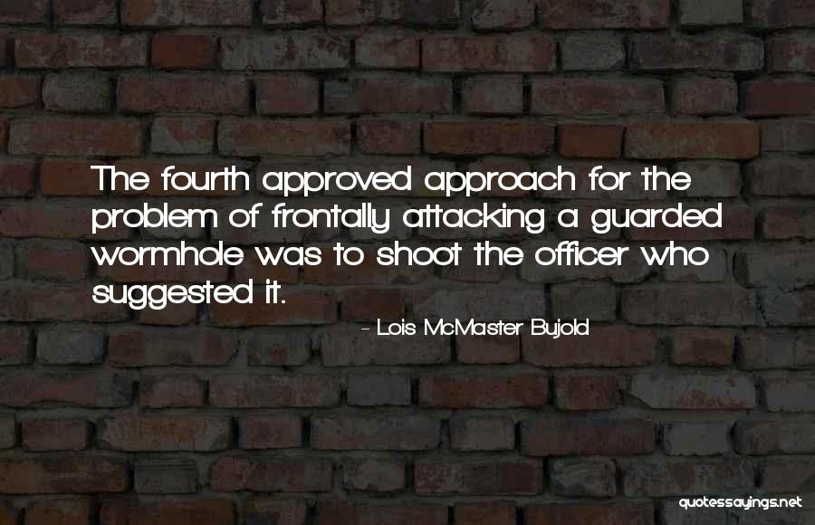 Bessette Realty Quotes By Lois McMaster Bujold Bessette Realty Quotes By Lois McMaster Bujold