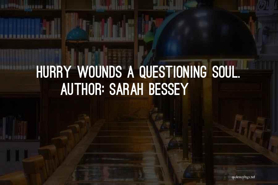 Bessey Quotes By Sarah Bessey