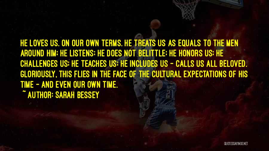 Bessey Quotes By Sarah Bessey