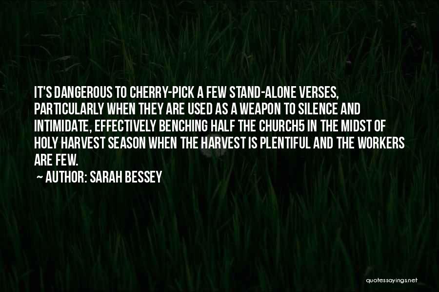 Bessey Quotes By Sarah Bessey