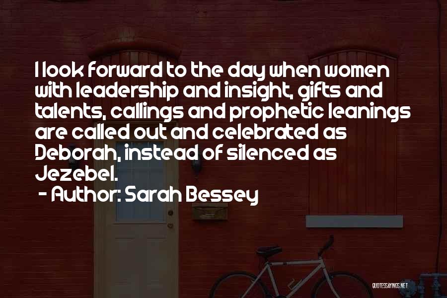 Bessey Quotes By Sarah Bessey