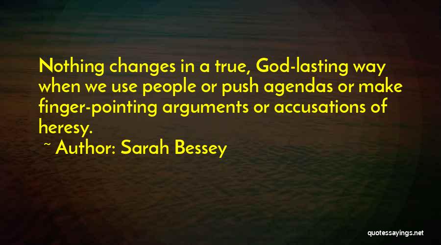 Bessey Quotes By Sarah Bessey