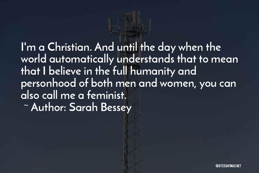 Bessey Quotes By Sarah Bessey