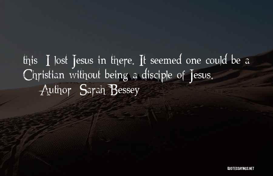 Bessey Quotes By Sarah Bessey