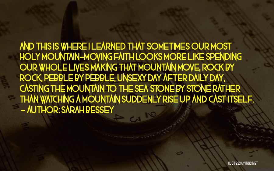 Bessey Quotes By Sarah Bessey