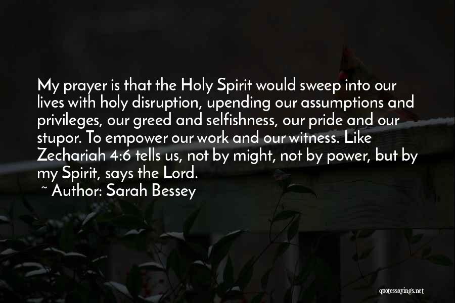 Bessey Quotes By Sarah Bessey