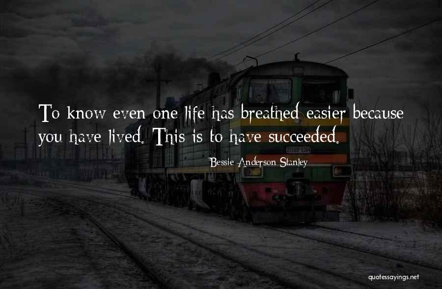 Bessie Anderson Stanley Quotes 1806355 Bessie Anderson Stanley Quotes 1806355