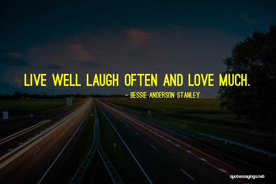 Bessie Anderson Stanley Quotes 347856 Bessie Anderson Stanley Quotes 347856