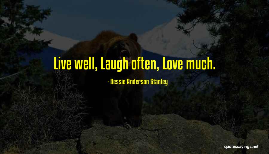 Bessie Anderson Stanley Quotes 823728 Bessie Anderson Stanley Quotes 823728