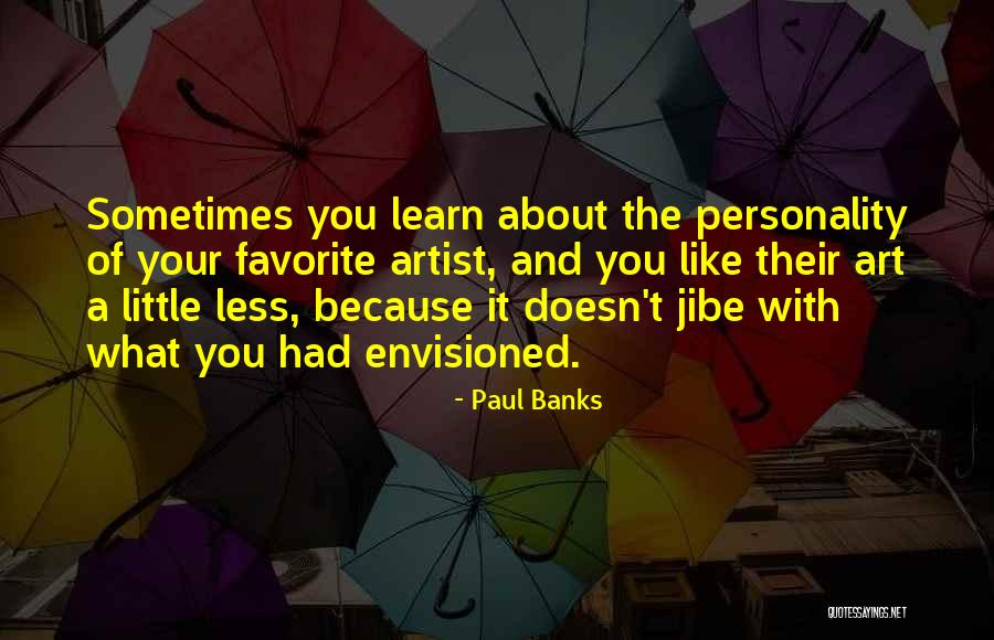 Bessie Lee Quotes By Paul Banks Bessie Lee Quotes By Paul Banks