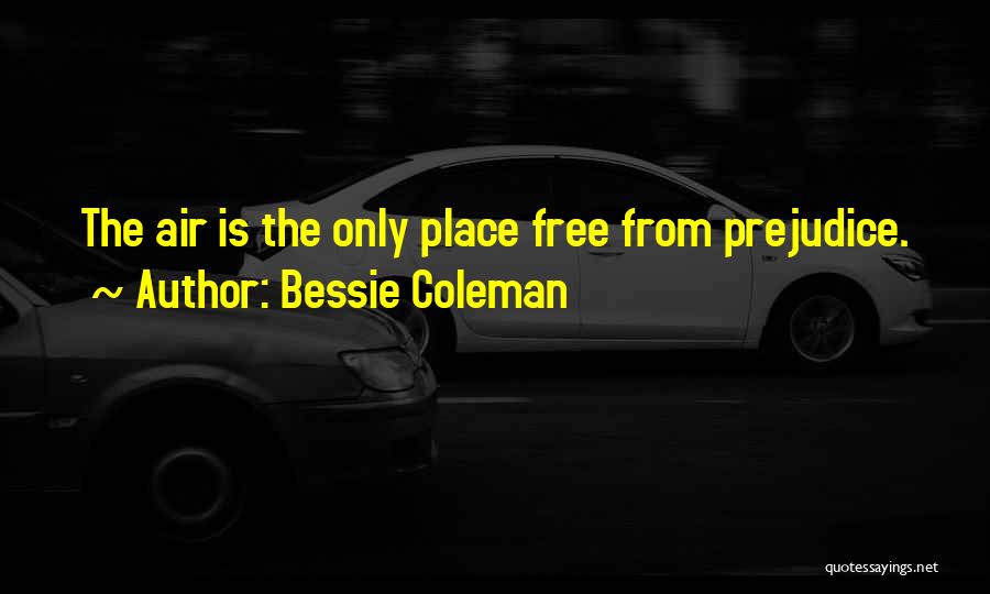 Bessie Quotes By Bessie Coleman