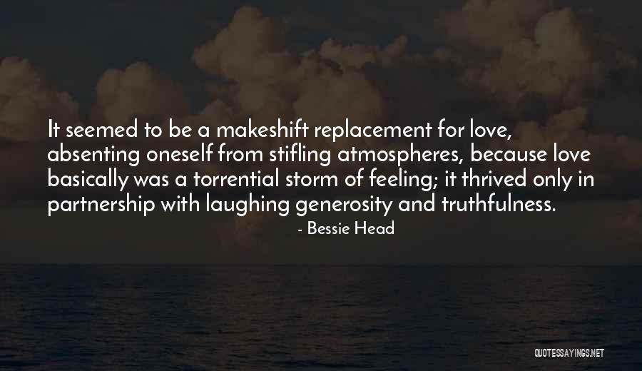 Bessie Quotes By Bessie Head