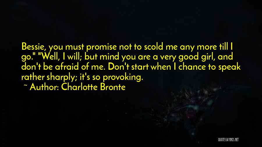Bessie Quotes By Charlotte Bronte