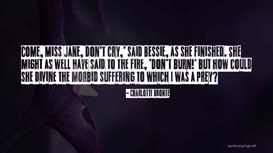 Bessie Quotes By Charlotte Bronte