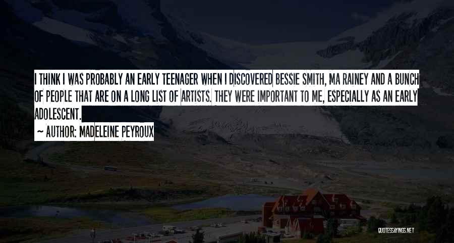 Bessie Quotes By Madeleine Peyroux