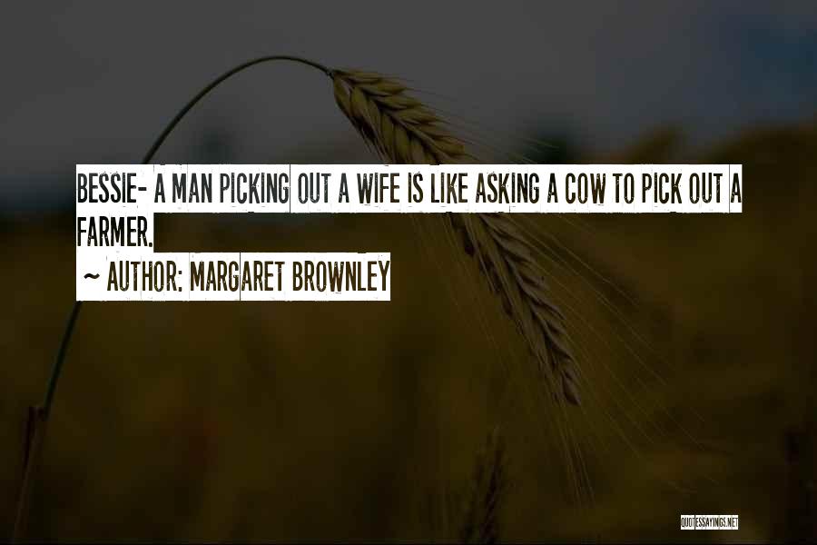 Bessie Quotes By Margaret Brownley