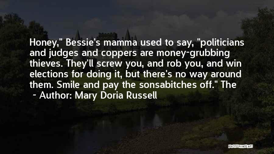 Bessie Quotes By Mary Doria Russell