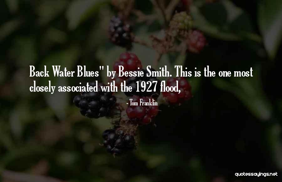 Bessie Quotes By Tom Franklin Bessie Quotes By Tom Franklin