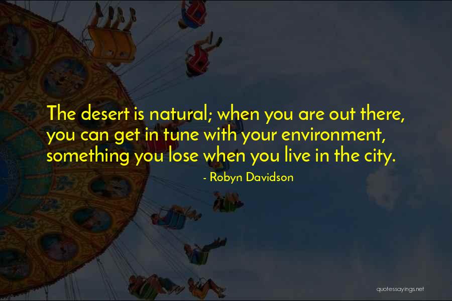 Bessieres Omelette Quotes By Robyn Davidson Bessieres Omelette Quotes By Robyn Davidson
