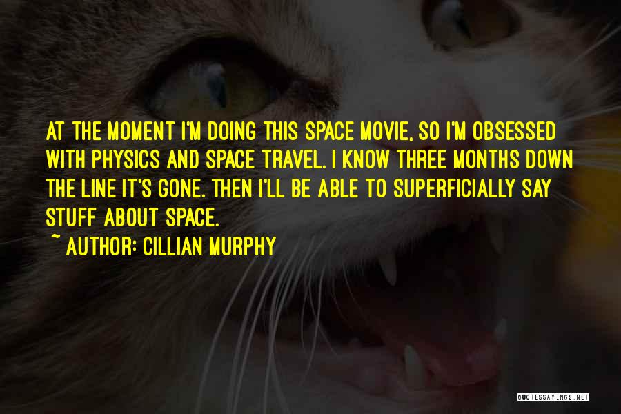 Best 1 Line Movie Quotes By Cillian Murphy