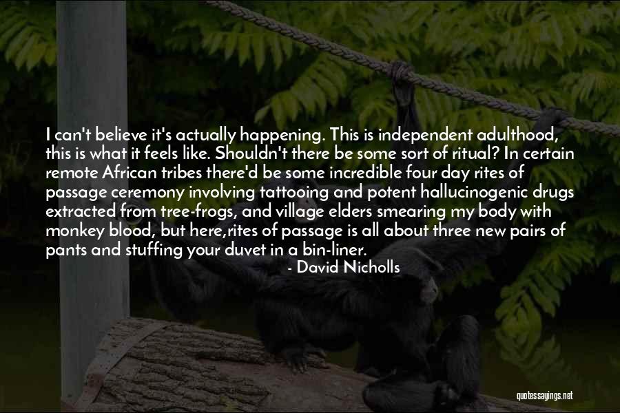 Best 1 Liner Quotes By David Nicholls Best 1 Liner Quotes By David Nicholls