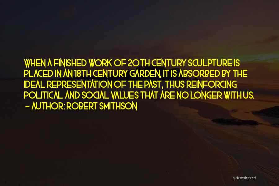 Best 18th Century Quotes By Robert Smithson