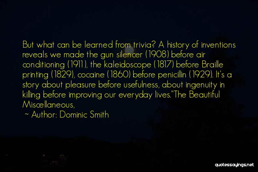 Best 1911 Quotes By Dominic Smith