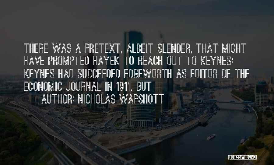 Best 1911 Quotes By Nicholas Wapshott