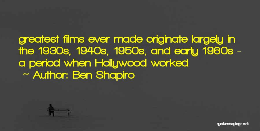 Best 1930s Quotes By Ben Shapiro