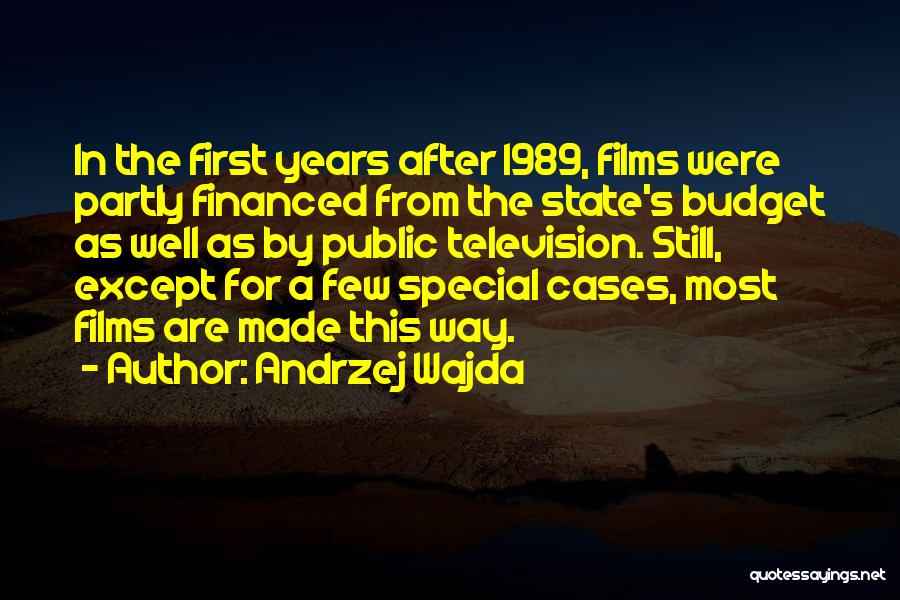 Best 1989 Quotes By Andrzej Wajda